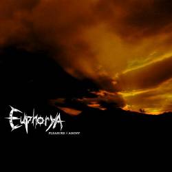 Euphorya : Pleasure - Agony